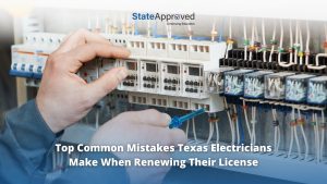 Top Common Mistakes Texas Electricians Make When Renewing Their License